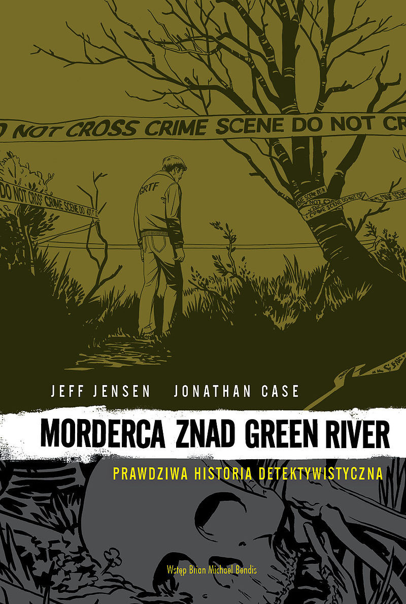 Morderca znad Green River: Prawdziwa Historia Detektywistyczna