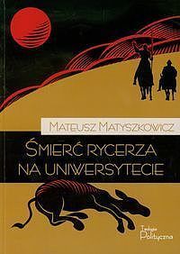 Śmierć rycerza na uniwersytecie