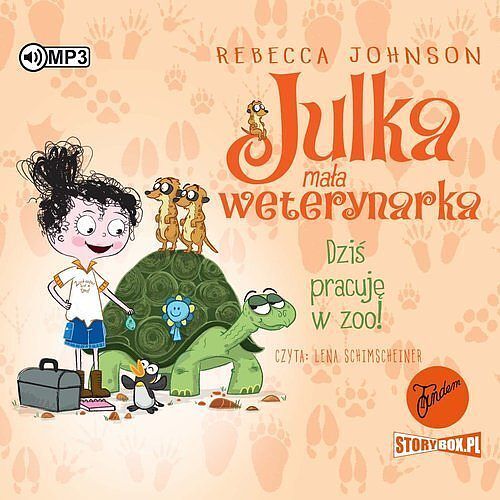 Julka mała weterynarka Tom 6 Dziś pracuję w zoo! (audiobook CD)