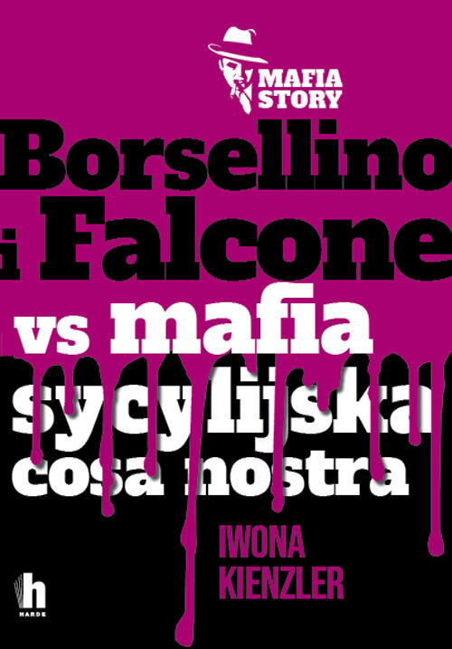 Borsellino i Falcone versus mafia sycylijska cosa nostra (e-book)