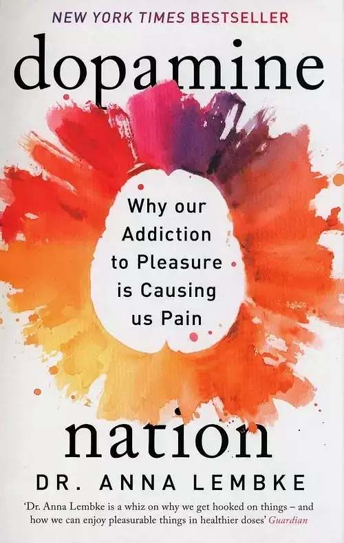 Dopamine Nation