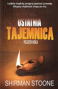 Ostatnia tajemnica. Początek końca
