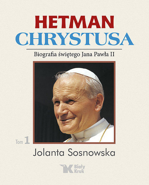 Hetman Chrystusa Tom 1