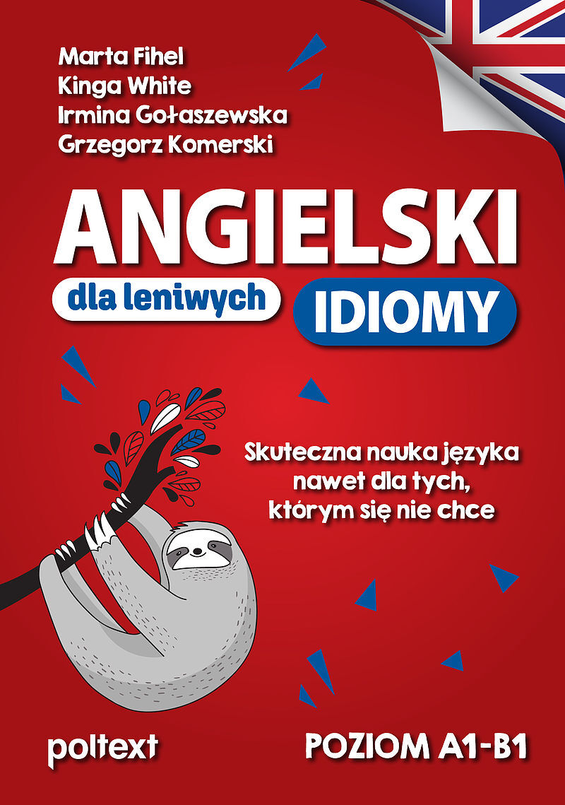 Angielski dla leniwych. Idiomy