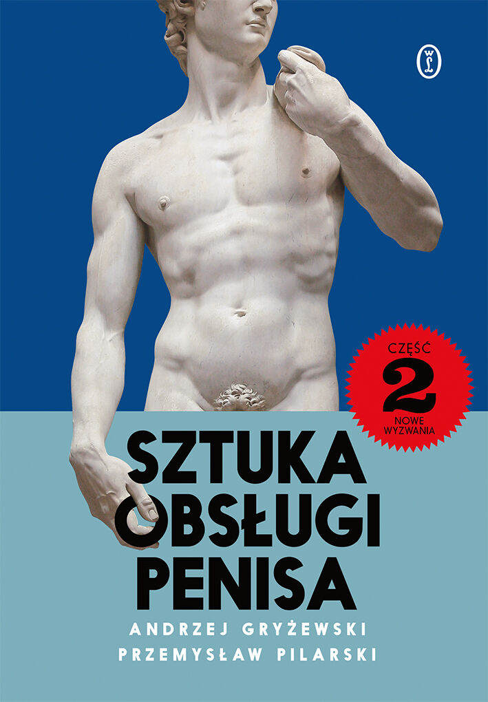 Sztuka obsługi penisa 2. Nowe wyzwania (e-book)