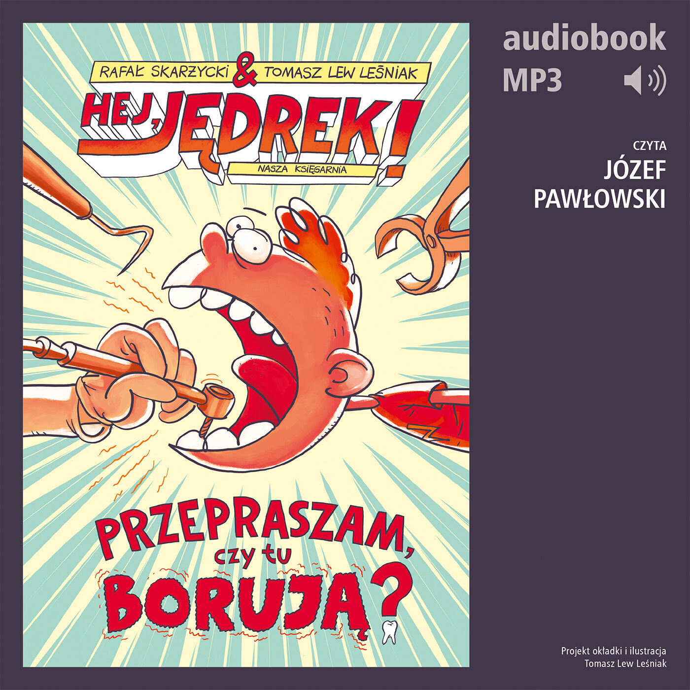 Hej, Jędrek! 1. Przepraszam, czy tu borują? (audiobook MP3)
