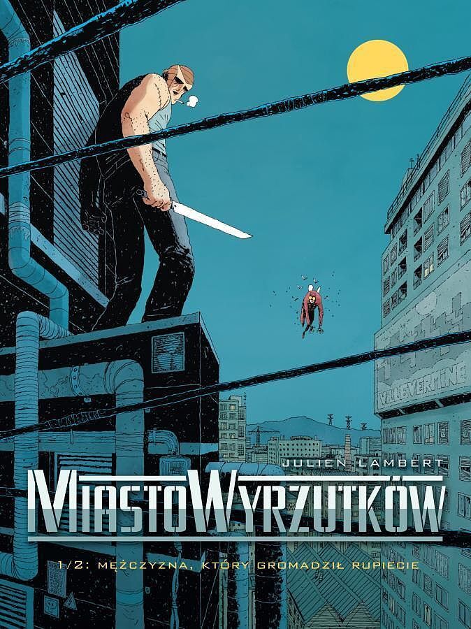 Miasto Wyrzutków - 1 - Mężczyzna, który gromadził rupiecie