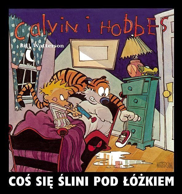 Calvin i Hobbes - 02 - Coś się ślini pod łóżkiem
