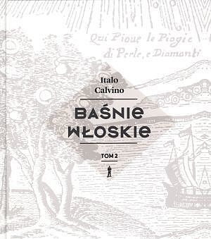 Baśnie włoskie. Tom 2