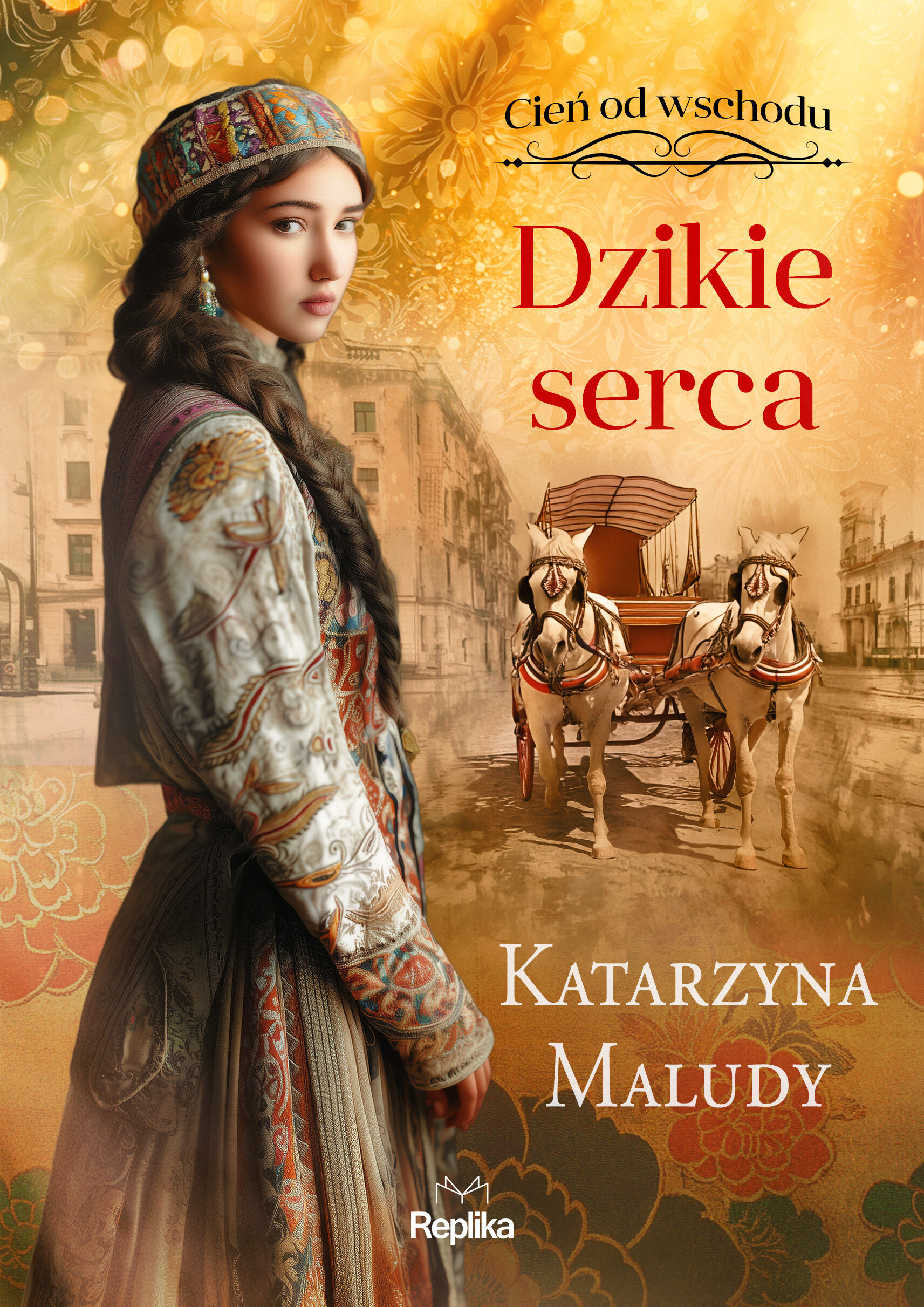 Dzikie serca. Cień od wschodu, tom 2
