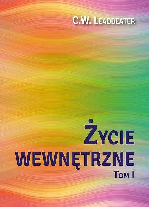 Życie wewnętrzne. Tom 1 / Centrum