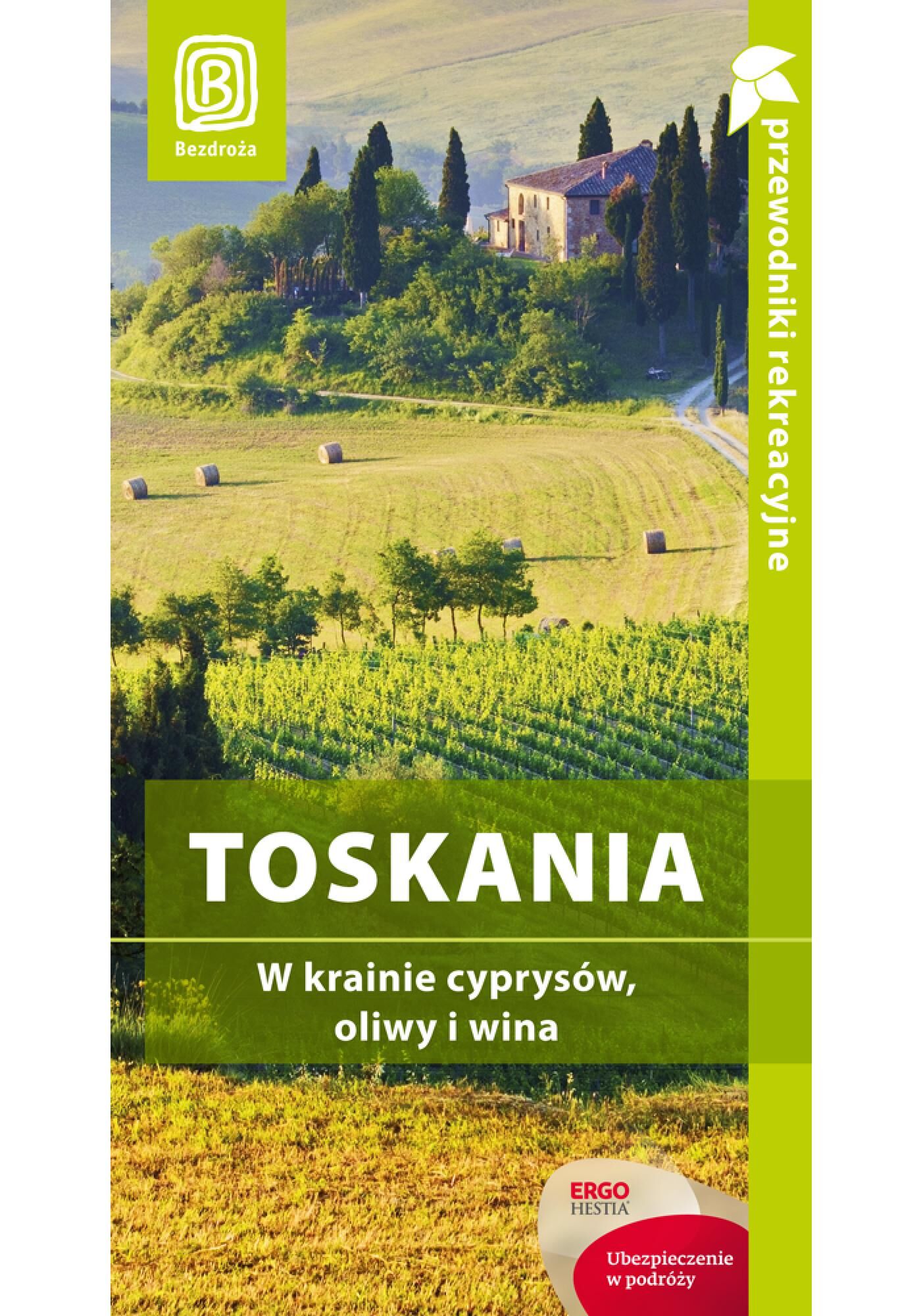 Toskania i Wenecja. W krainie cyprysów, oliwy i win. Wydanie 1 (e-book)