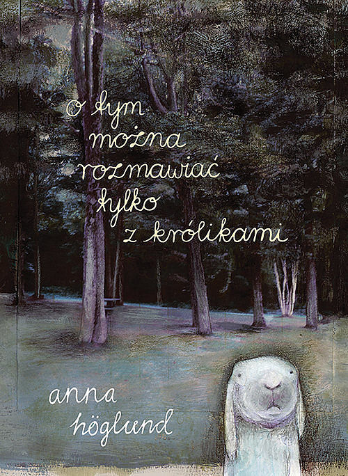 O tym można rozmawiać tylko z królikami