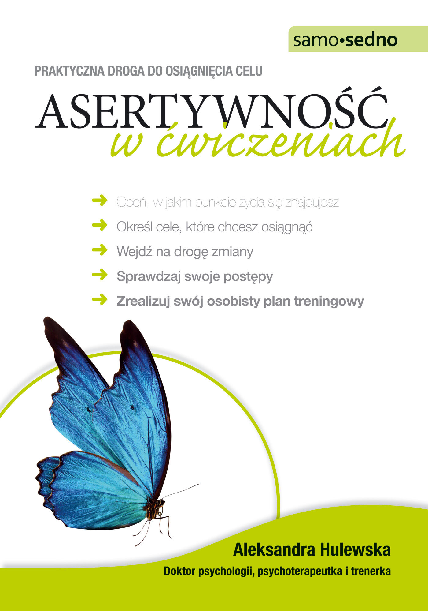Samo Sedno - Asertywność ćwiczeniach