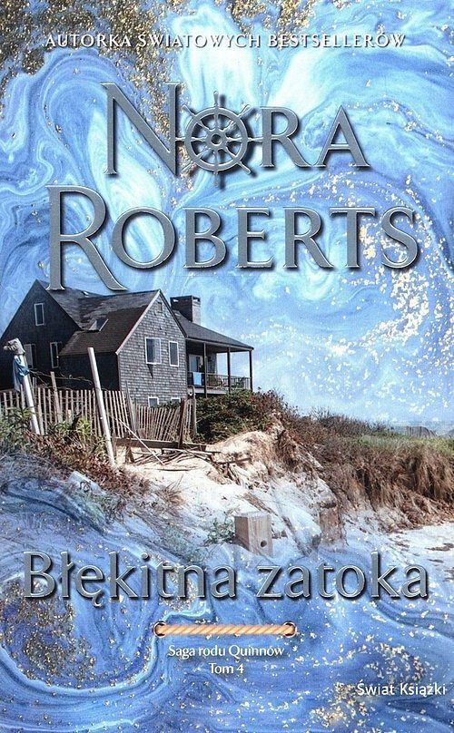 Błękitna zatoka. Saga rodu Quinnów. Tom 4