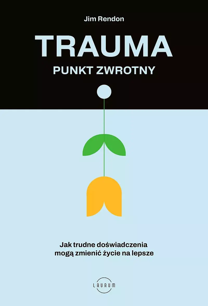 Trauma – punkt zwrotny