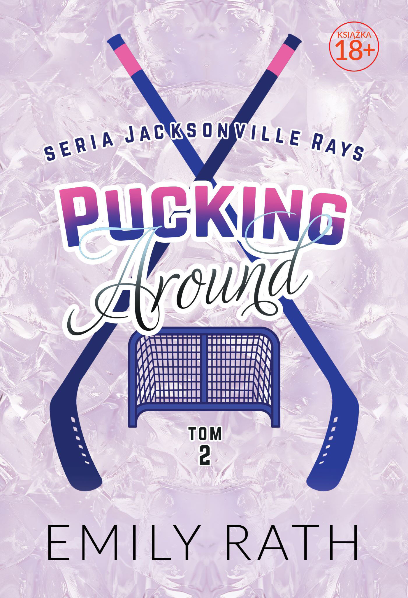 Pucking Around. Tom 2 (e-book)
