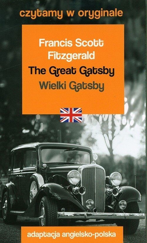 The Great Gatsby / Wielki Gatsby. Czytamy w oryginale