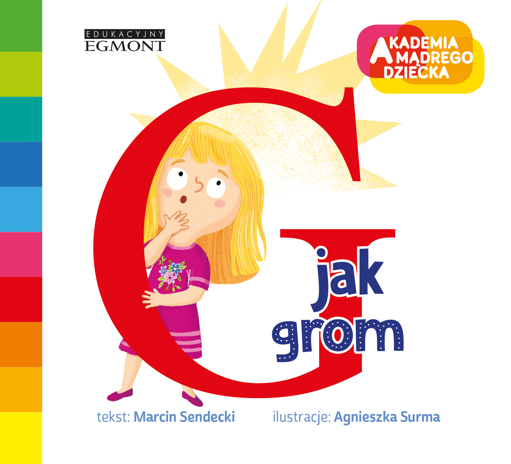 G jak grom. Akademia mądrego dziecka. Literkowe przedszkole