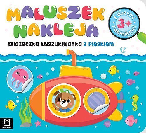 Maluszek nakleja. Książeczka wyszukiwanka z pieskiem, z dużymi naklejkami 3+