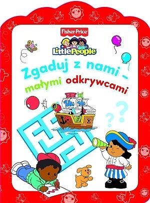 Little People. Zgaduj z nami - małymi odkrywcami