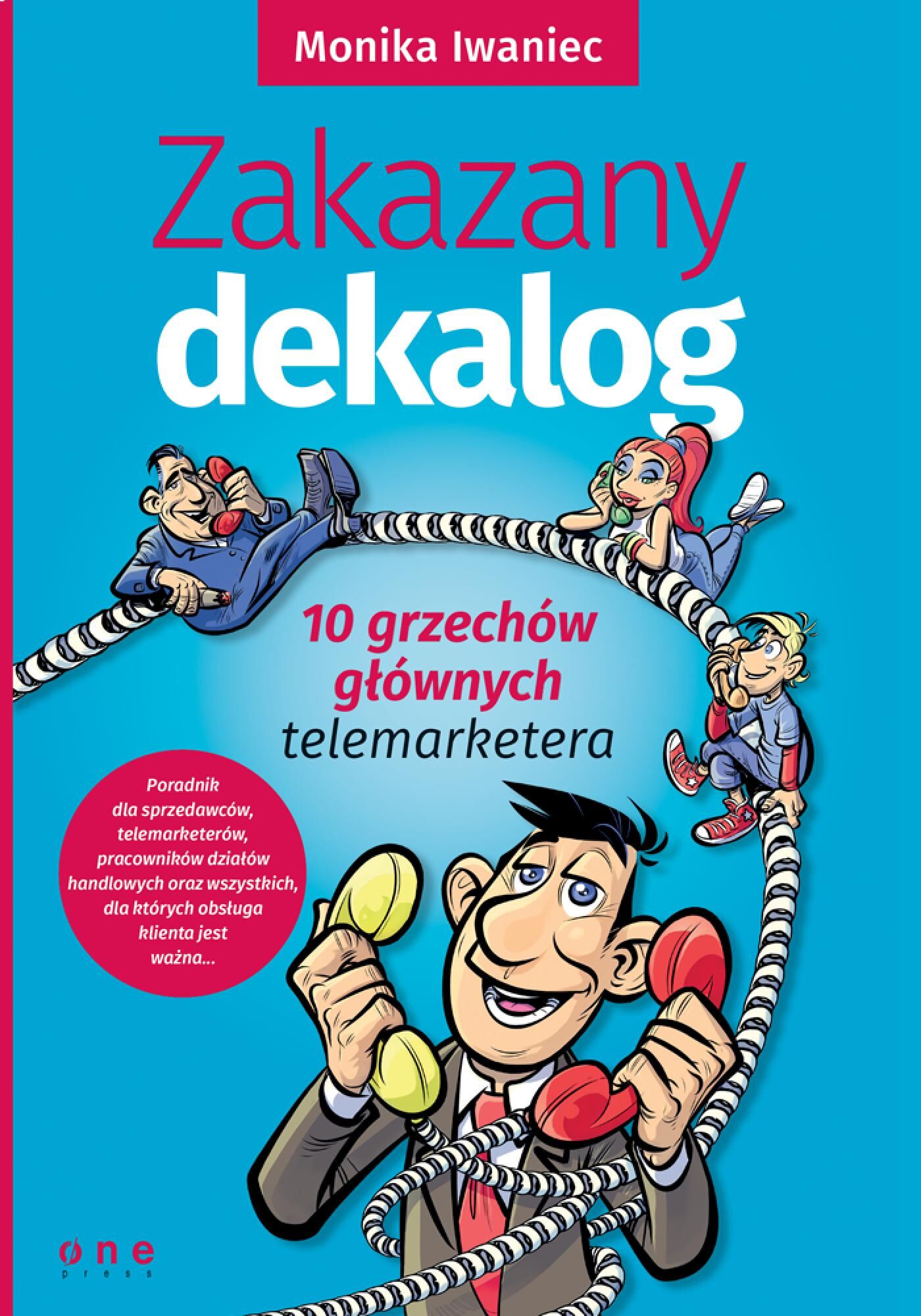 Zakazany dekalog. 10 grzechów głównych telemarketera (e-book)