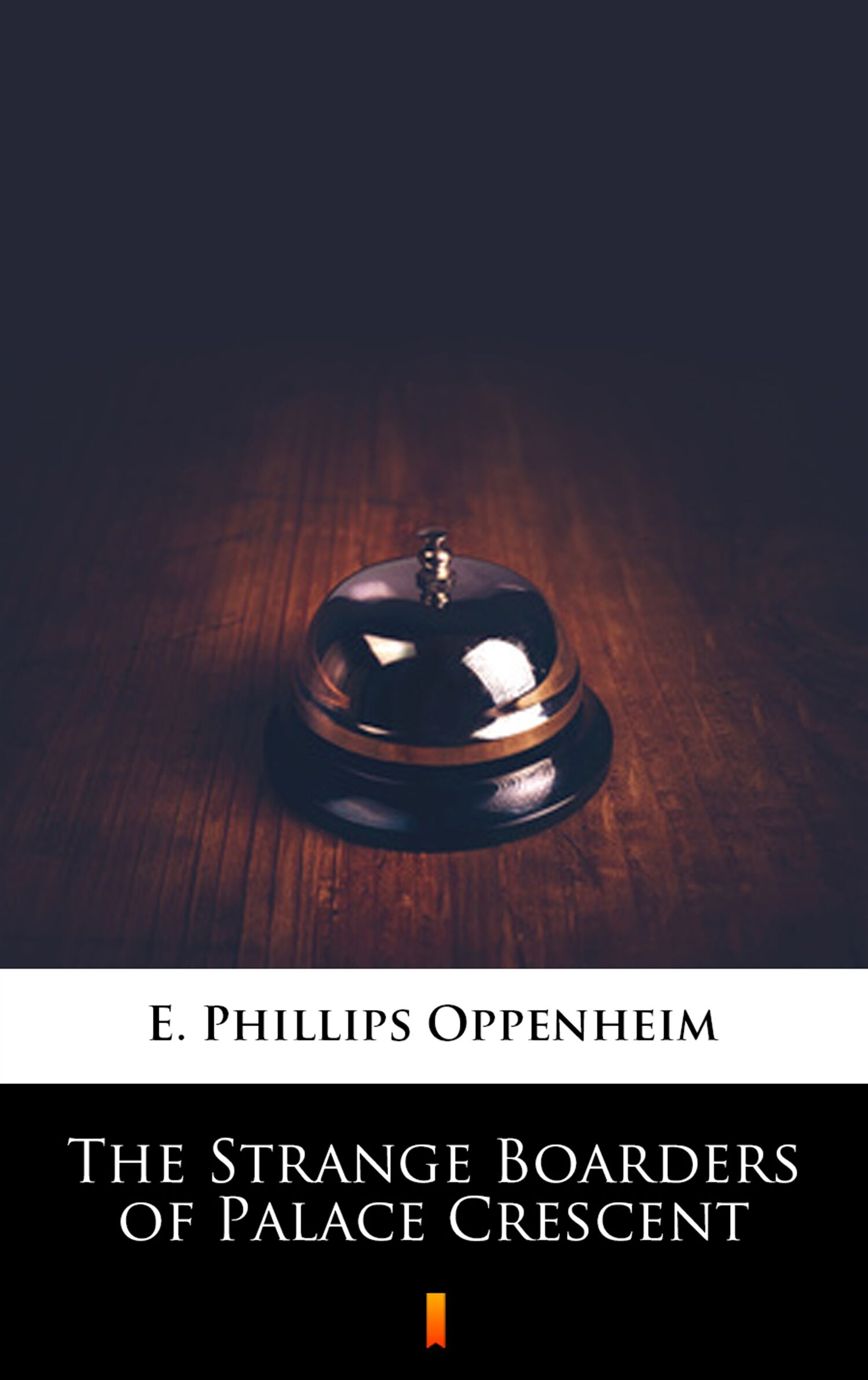 The Strange Boarders of Palace Crescent (e-book)