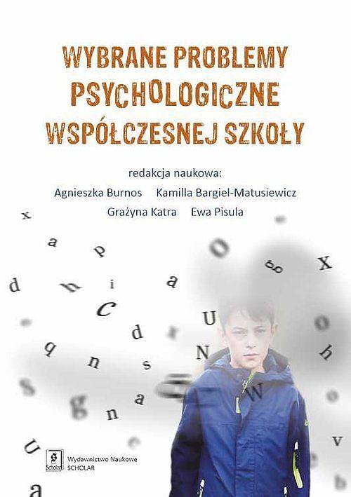 Wybrane problemy psychologiczne współczesnej szkoły