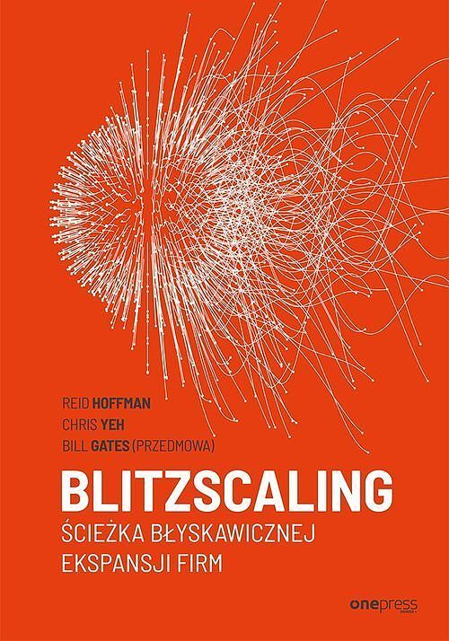 Blitzscaling Ścieżka błyskawicznej ekspansji firm