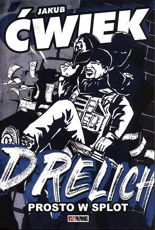 Drelich. Prosto w splot