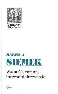 Wolność, rozum, intersubiektywność