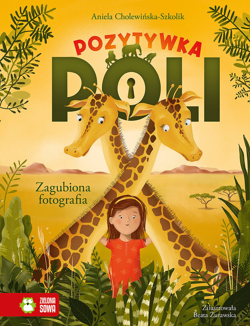 Pozytywka Poli. Zagubiona fotografia t.1