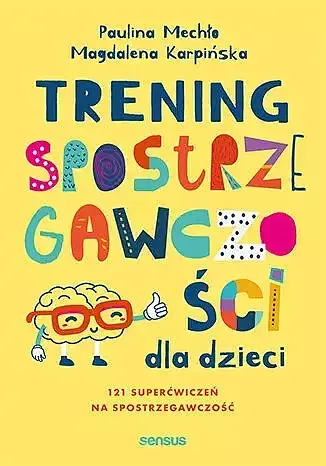 Trening spostrzegawczości dla dzieci