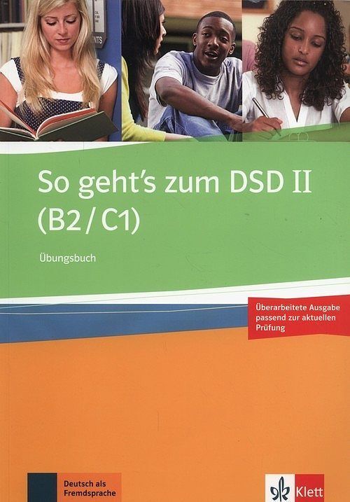 So geht's zum DSD II (B2/C1) Übungsbuch