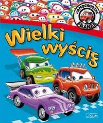 Wielki wyścig. Samochodzik Franek