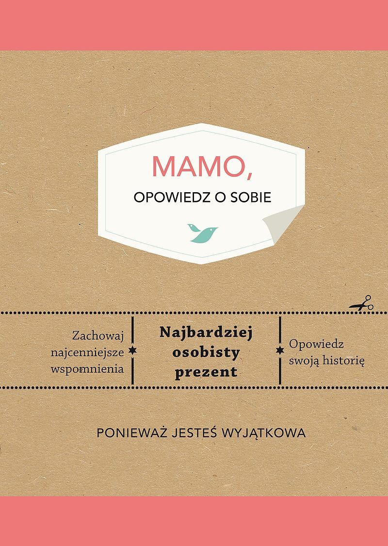 Mamo, opowiedz o sobie