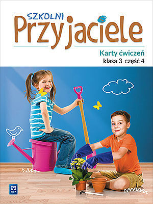 Szkolni przyjaciele. Karty ćwiczeń klasa 3 część 4