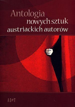 Antologia nowych sztuk austriackich autorów