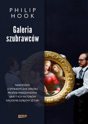 Galeria szubrawców. Narodziny (i sporadyczne upadki) profesji marszandów, ukrytych aktorów na scenie dziejów sztuki