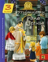 Przyjmujemy Pana Jezusa 3 Podręcznik