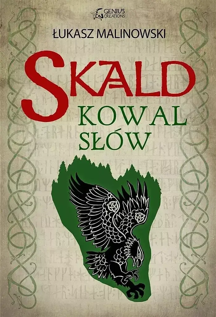 Kowal słów. Skald. Tom 2