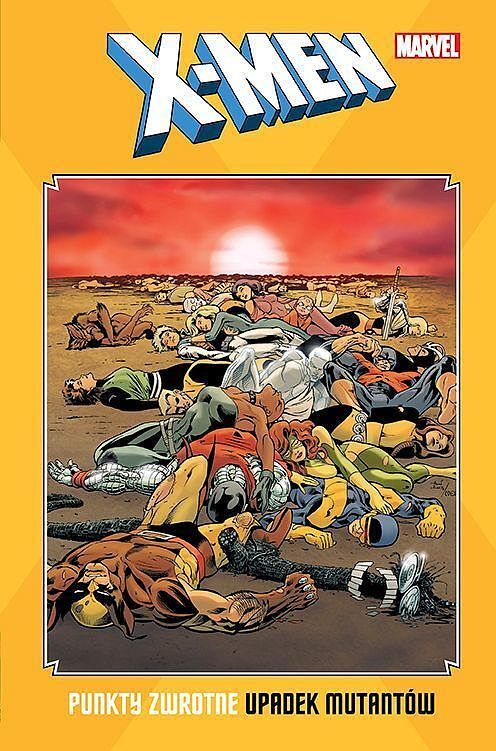 X-Men. Punkty zwrotne - Upadek mutantów
