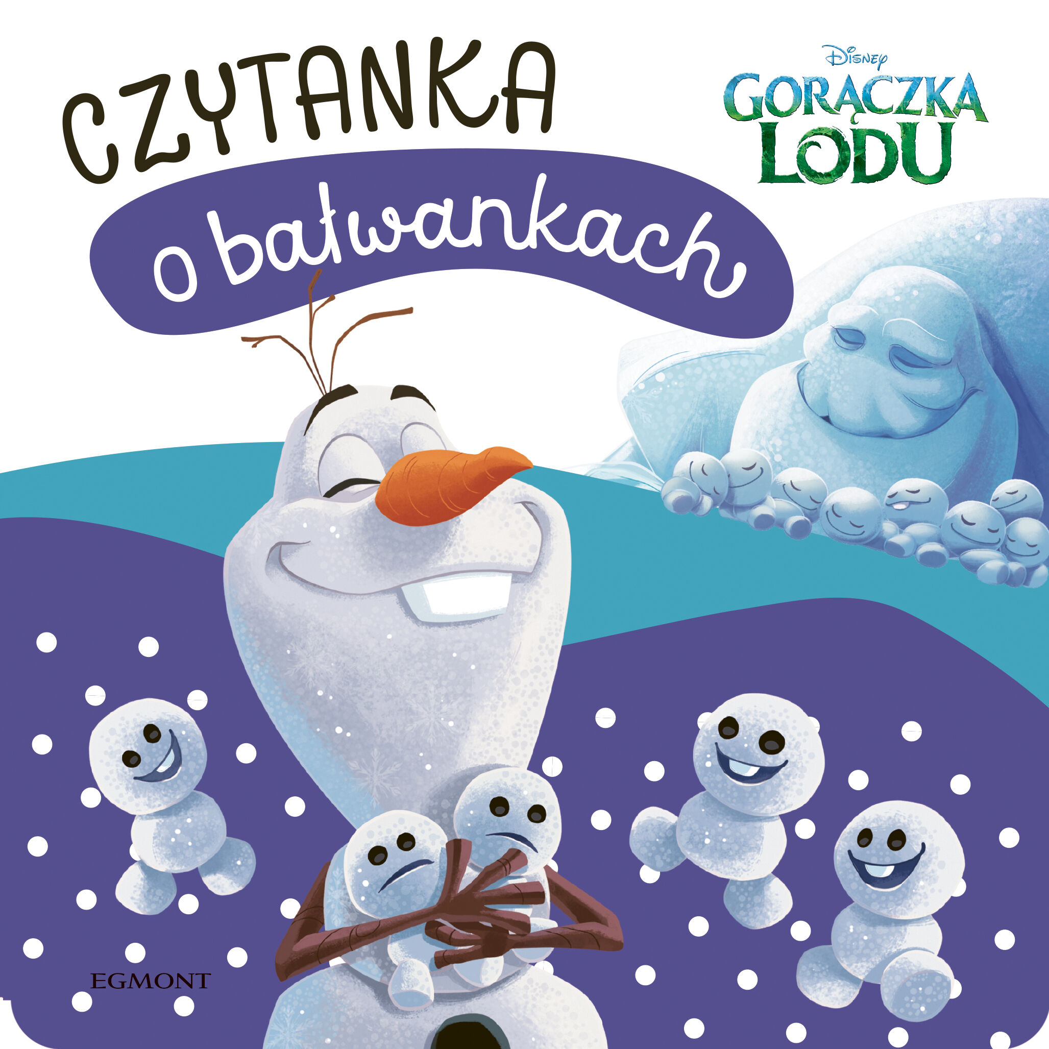 Gorączka lodu. Czytanka o bałwankach
