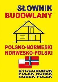 Słownik budowlany polsko-norweski • norwesko-polski