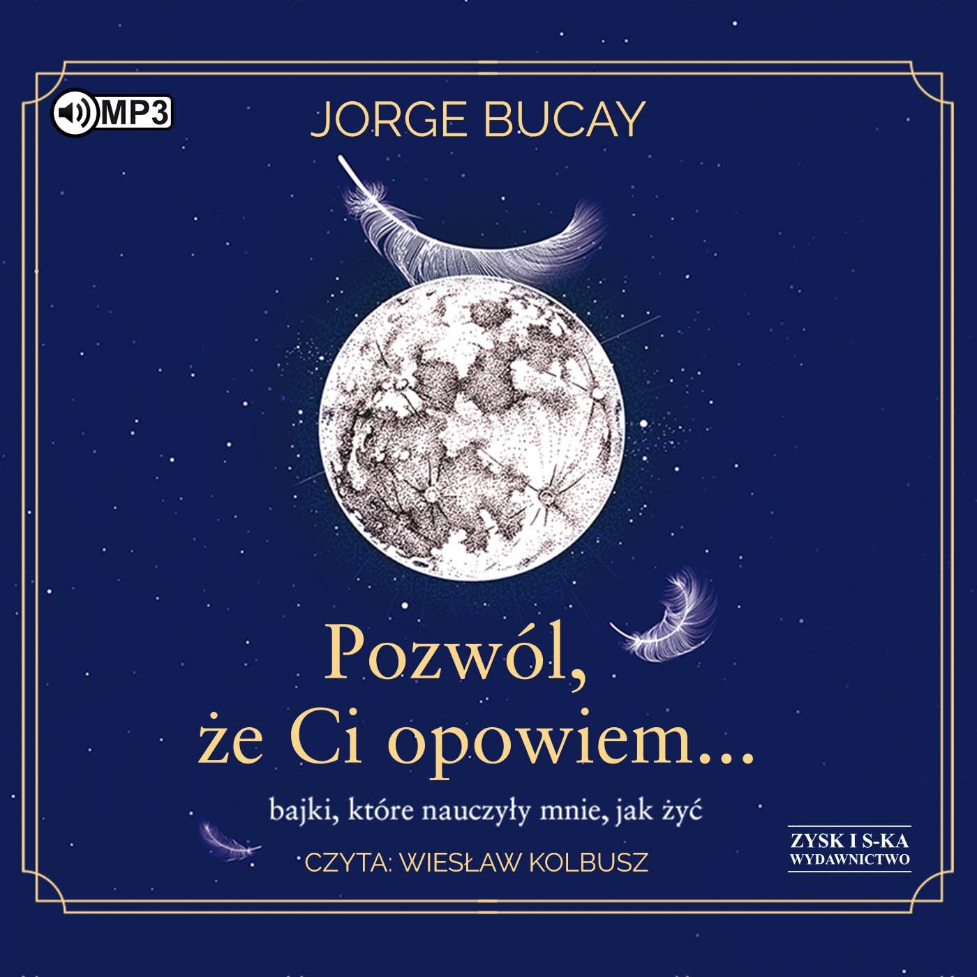 Pozwól, że ci opowiem… bajki, które nauczyły mnie, jak żyć (audiobook MP3)