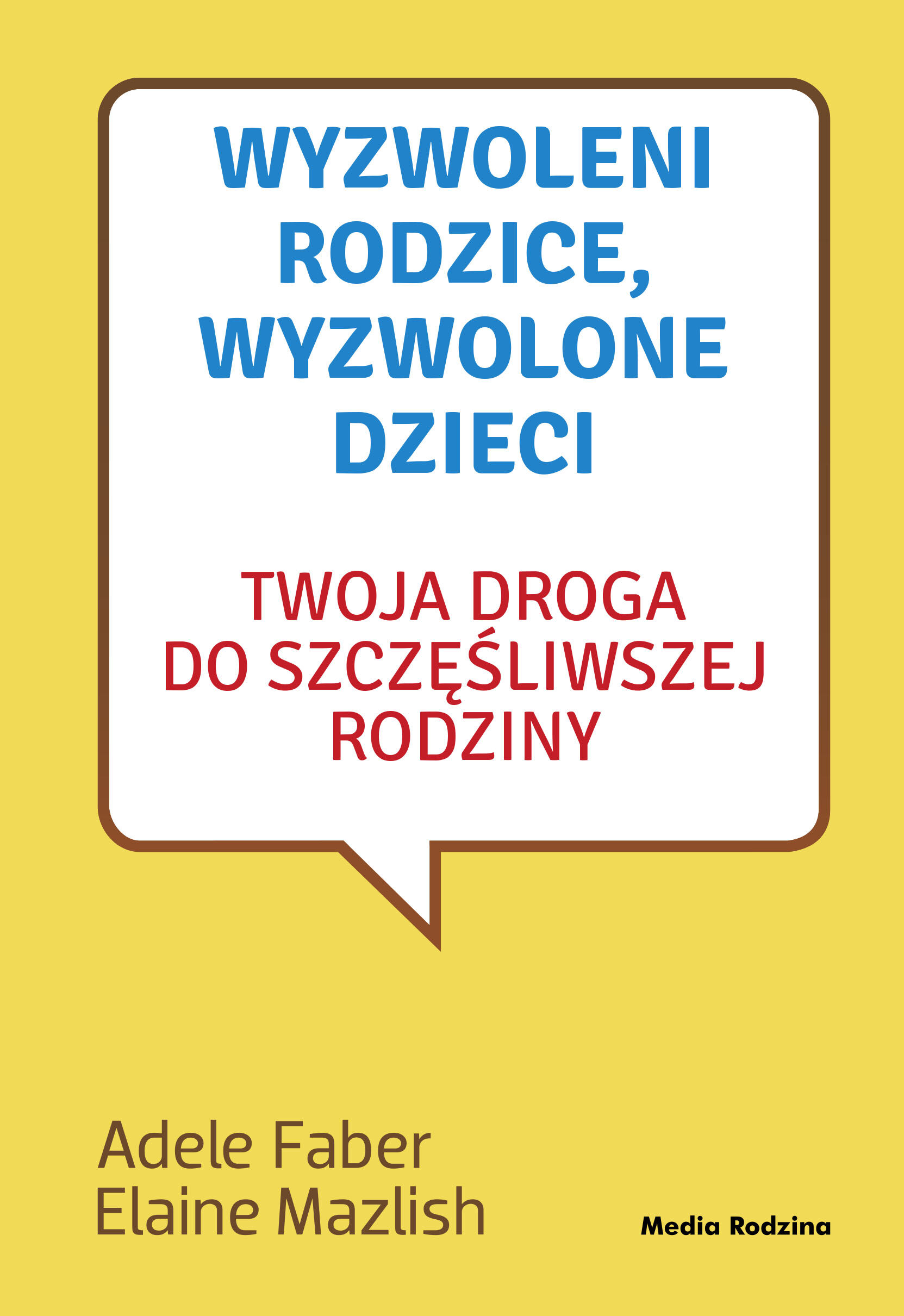 Wyzwoleni rodzice, wyzwolone dzieci - 2017 (e-book)