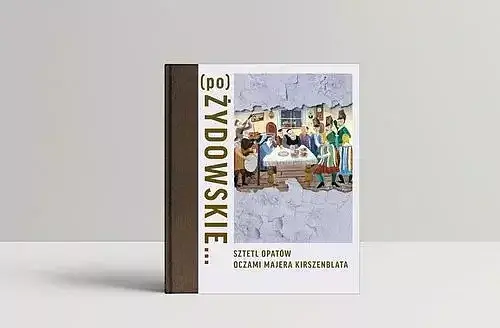 (po)Żydowskie...