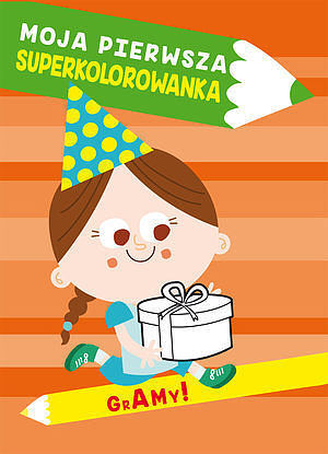 Moja pierwsza superkolorowanka Gramy!