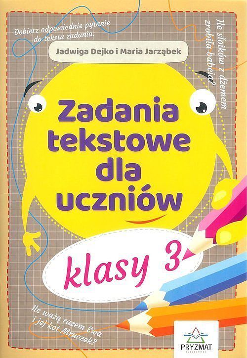 Zadania tekstowe dla uczniów klasy 3