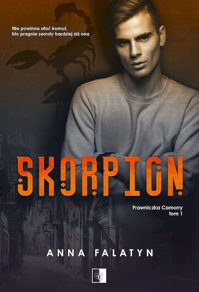Skorpion. Seria Prawniczka Camorry. Tom 1